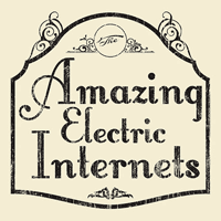 Amazing, electric Internets